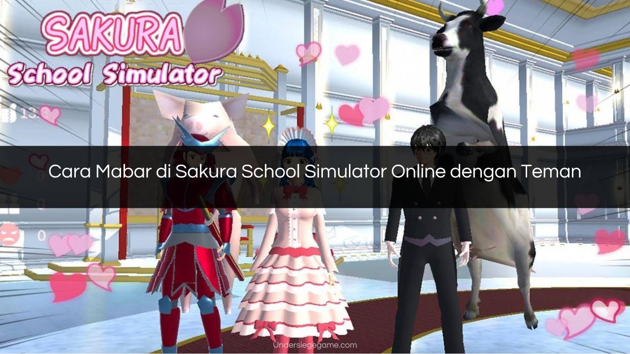 Cara Mabar di Sakura School Simulator Online dengan Teman