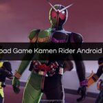Download Game Kamen Rider Android Offline