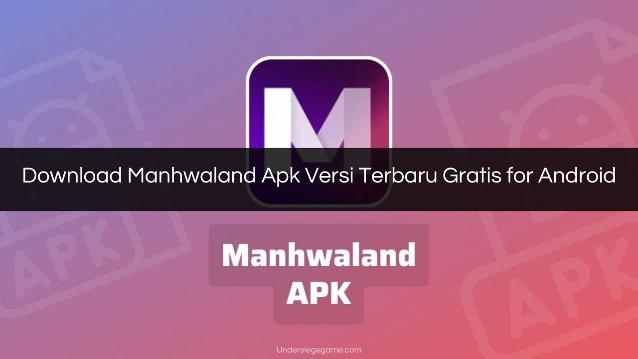 Download Manhwaland Apk Versi Terbaru Gratis for Android