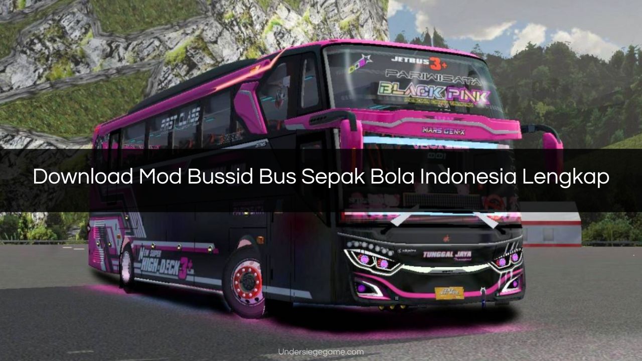 Download Mod Bussid Bus Sepak Bola Indonesia Lengkap
