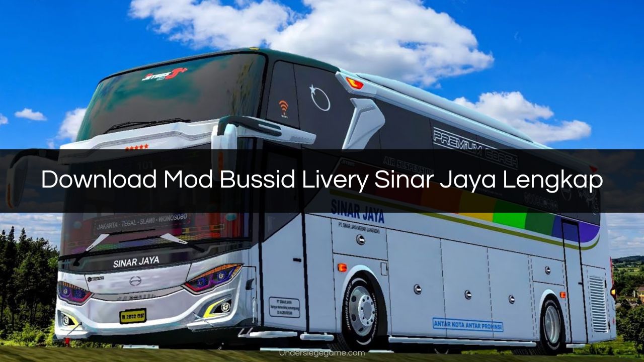 Download Mod Bussid Livery Sinar Jaya Lengkap