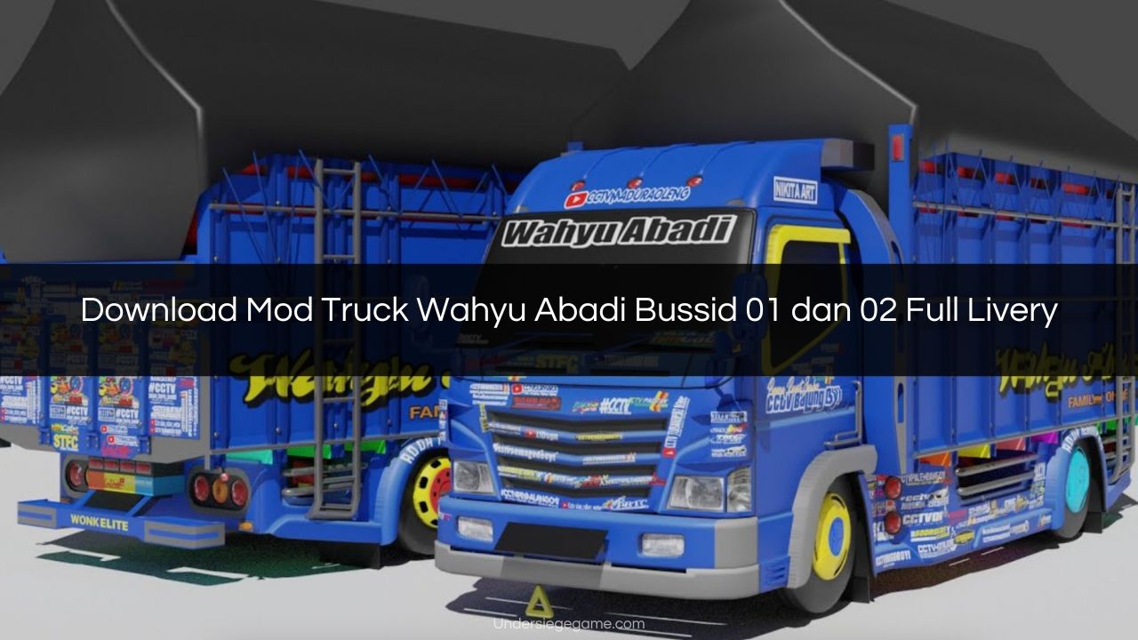 Download Mod Truck Wahyu Abadi Bussid 01 dan 02 Full Livery