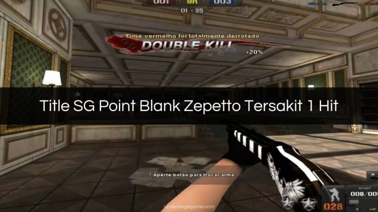 Title SG Point Blank Zepetto Tersakit 1 Hit
