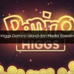 Web Resmi Higgs Domino Island dan Media Sosialnya yang Asli