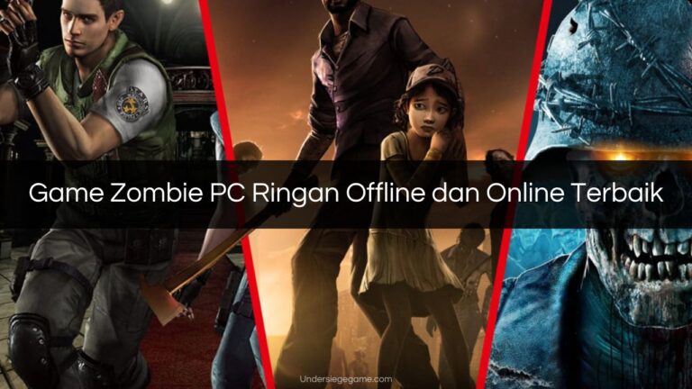 Game Zombie PC Ringan Offline dan Online Terbaik